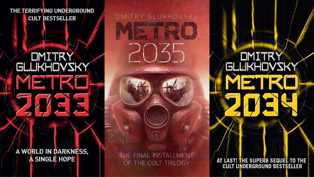Metro 2033, Metro 2035, and Metro 2034 novels